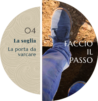 il percorso nostos / quartoo approdo / faccio il passo